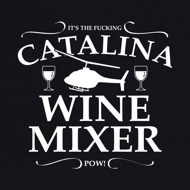 Catalina Wine Mixer by zurcnami